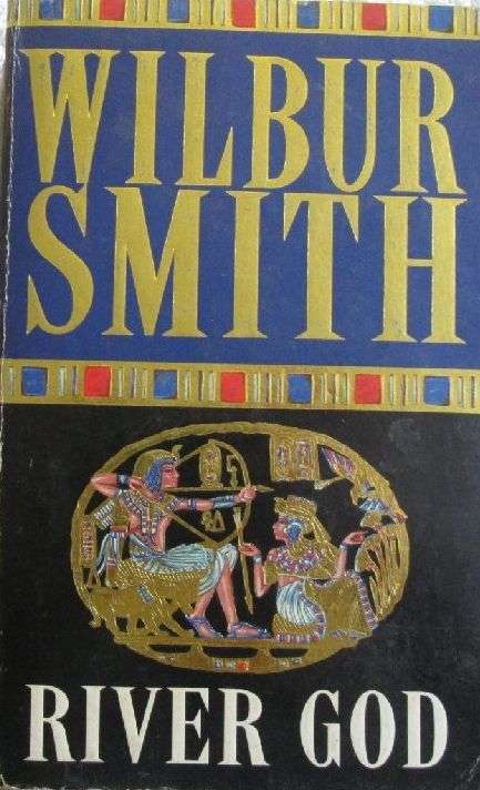 River God - Wilbur Smith
