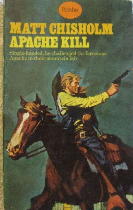 Apache Kill - Matt Chisholm - Western