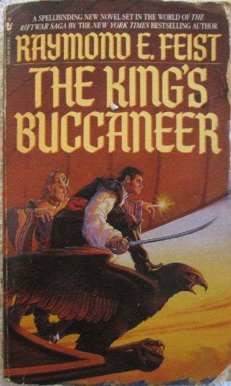 The King's Buccaneer - Raymond E. Feist
