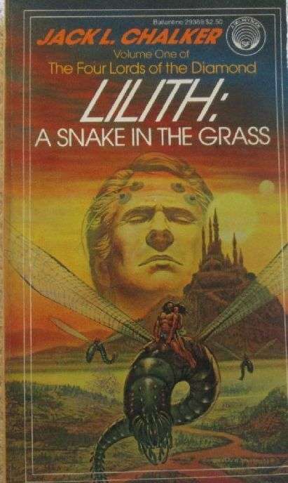 Lilith: A Snake in the Grass - Jack L. Chalker
