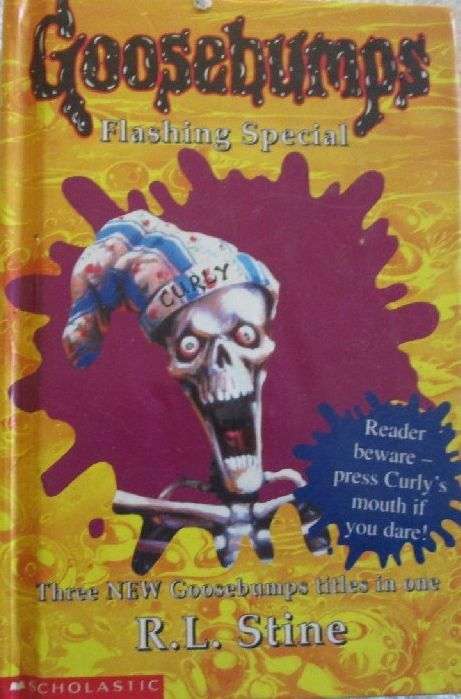 Goosebumps - Flashing Special - Chicken, Chicken, Don't Go to Sleep & The Blob - R.L. Stine