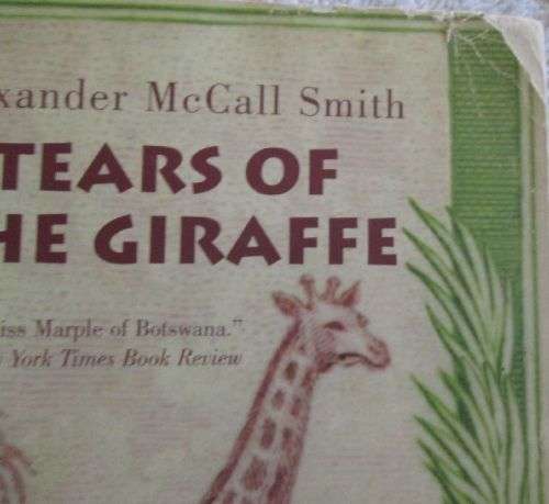 Tears of the Giraffe - Alexander McCall Smith