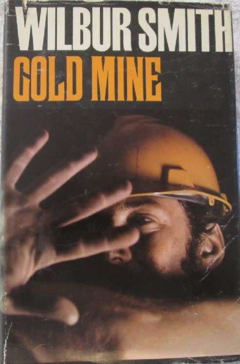 Gold Mine - Wilbur Smith