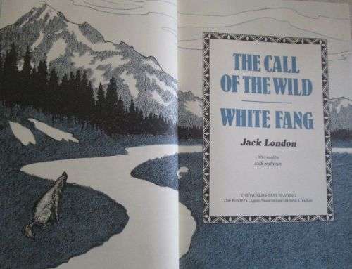The Call of the Wild and White Fang - Jack London