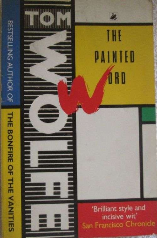 The Painted Word - Tom Wolfe