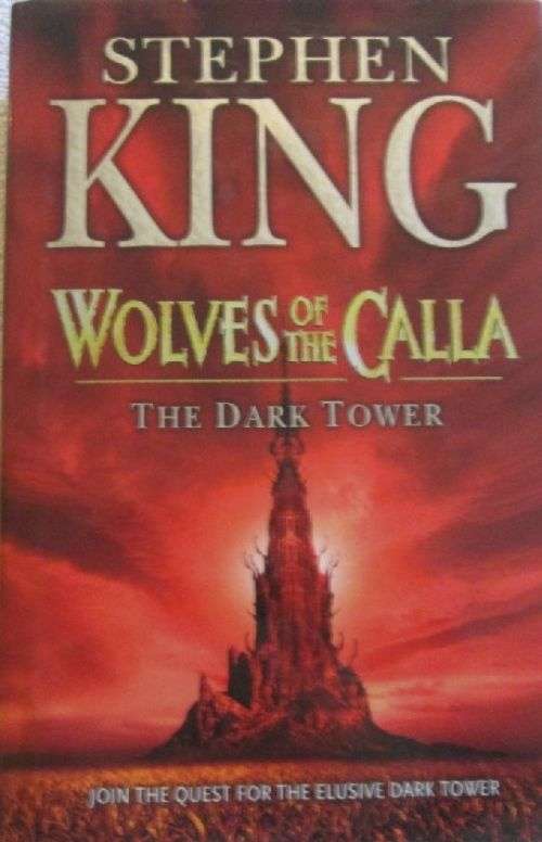 Wolves of  the Calla - Stephen King - Hardcover