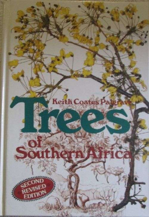 Trees of Southern Africa - Keith Coates Palgrave - Second Revised Edition