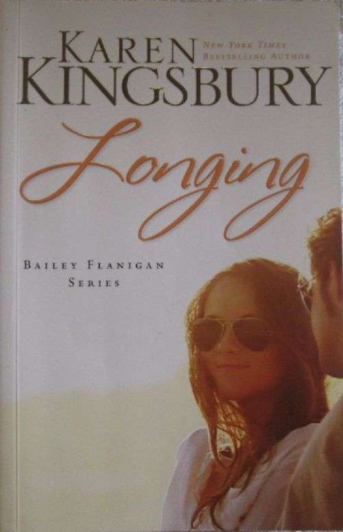 Longing - Karen Kingsbury