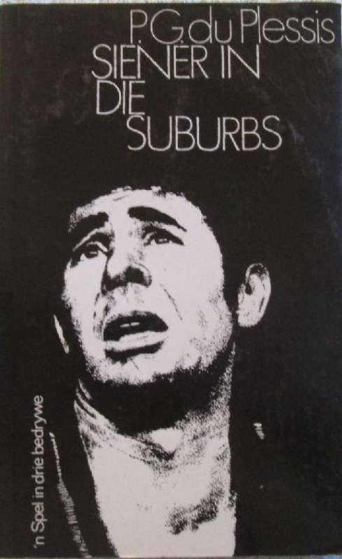 Siener in die Suburbs - P.G. du Plessis
