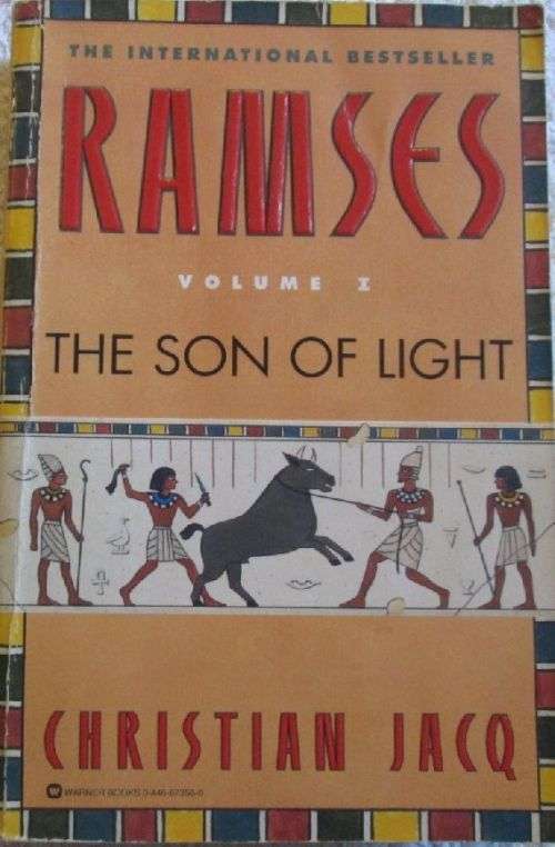 Ramses - The Son of Light - Christian Jacq