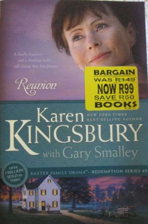 Reunion - Karen Kingsbury with Gary Smalley