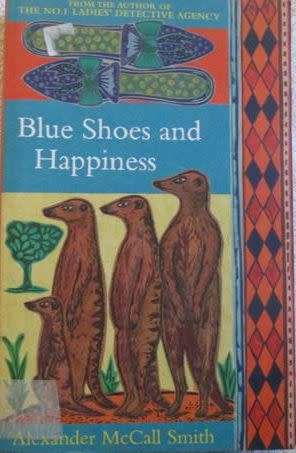 Blue Shoes and Happiness - Alexander McCall Smith