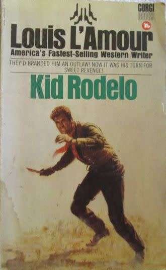 Kid Rodelo - Louis L'Amour - Western
