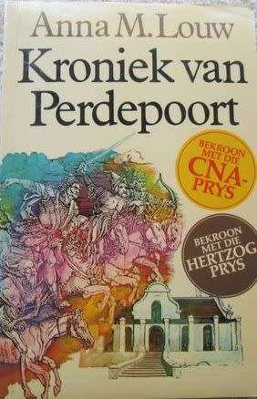 Kroniek van Perdepoort - Anna Louw