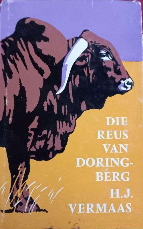 Die Reus van Doringberg - H.J. Vermaas - Hardcover