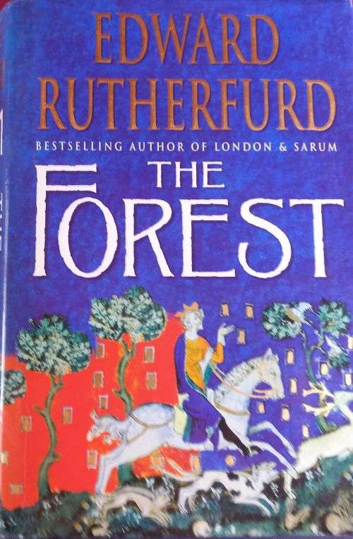 The Forest - Edward Rutherford - Hardcover - 601 pages