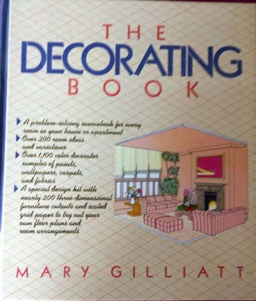 The Decorating Book - Mary Gilliatt - Hardcover - 368 pages