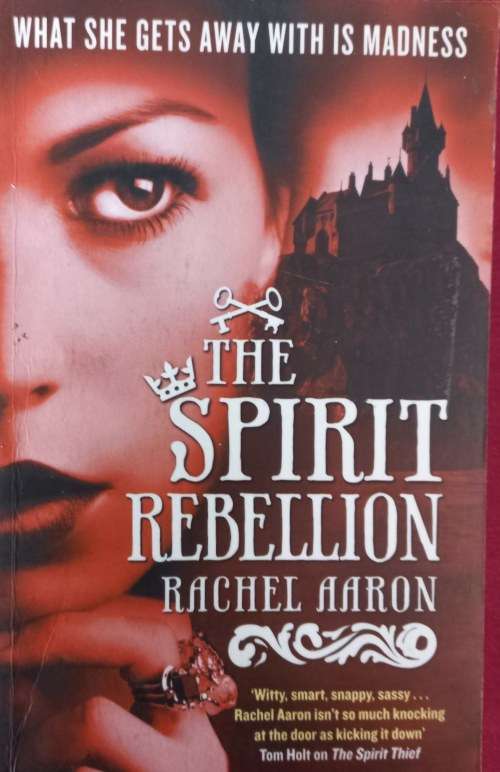 The Spirit Rebellion - Rachel Aaron - Softcover - 441 pages