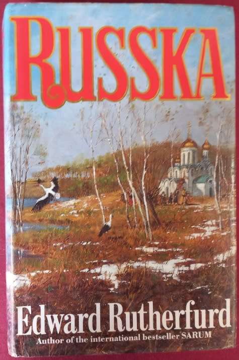 Russka - Edward Rutherfurd - Hardcover - 868 Pages