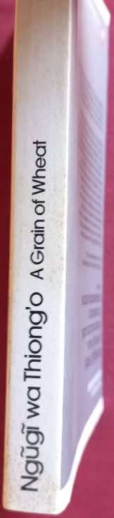 A Grain of Wheat - Ngugiwa Thiong`o - Softcover - 243 pages