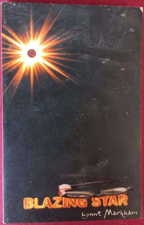 Blazing Star - Lynne Markham - Softcover - 154 pages