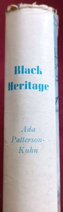 Black Heritage - Ada Patterson-kuhn - Hardcover - 252 Pages