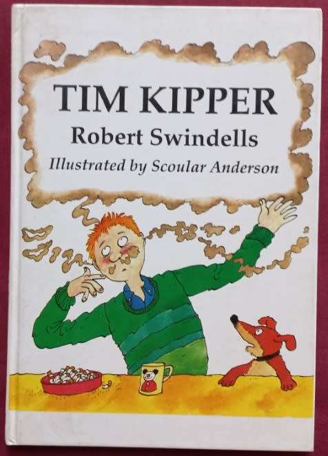Tim Kipper - Robert Swindells and Scoular Anderson - Hardcover - 34 Pages
