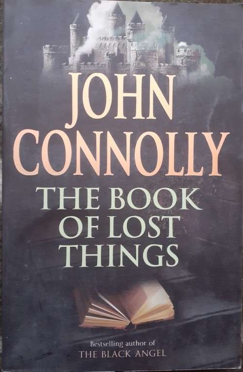 The Book of Lost Things - John Connolly - Softcover - 310 Pages