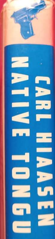 Native Tongue - Carl Hiaasen - Hardcover - 325 Pages
