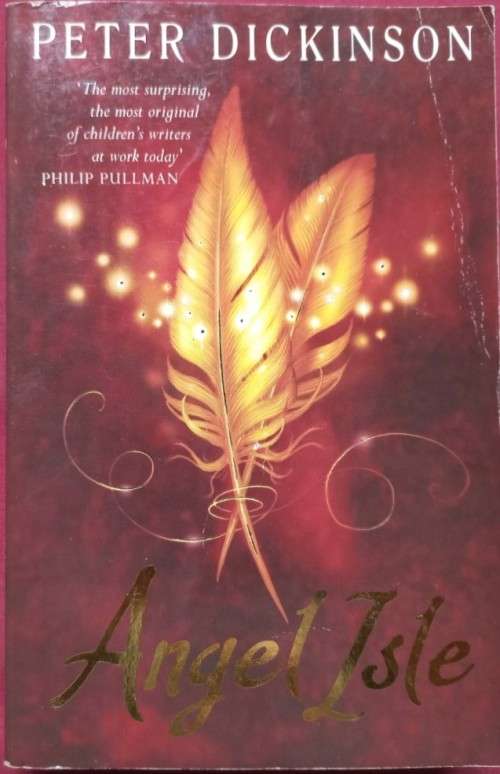 Angel Isle - Peter Dickinson - Softcover - 616 Pages