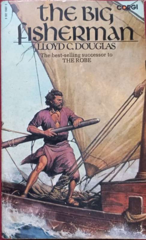 The Big Fisherman - Lloyd C. Douglas - Softcover - 501 Pages