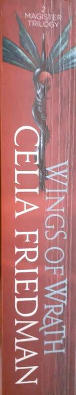 Wings of Wrath - Celia Friedman - Softcover - 520 Pages