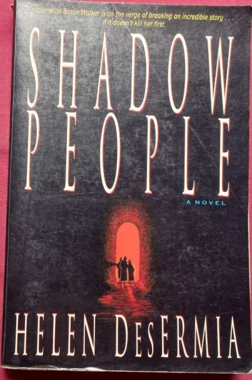 Shadow People - Helen DesErmia - Softcover - 280 Pages
