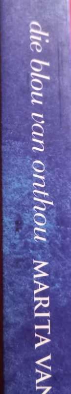 Die Blou van Onthou - Marita van der Vyver - Softcover - 363 Pages
