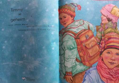 Timmy se Geheim - Francine Rivers - Hardcover - 31 Pages