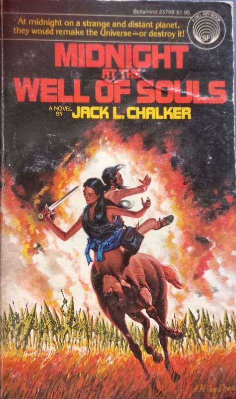 Midnight at the Well of Souls - Jack L. Chalker - Softcover - Science Fiction