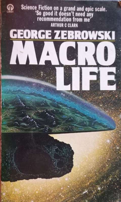 Macrolife - George Zebrowski - Softcover - Science Fiction