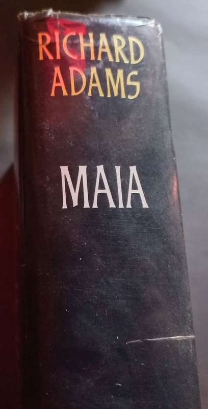 Maia - Richard Adams - Hardcover - 1056 Pages - First Edition