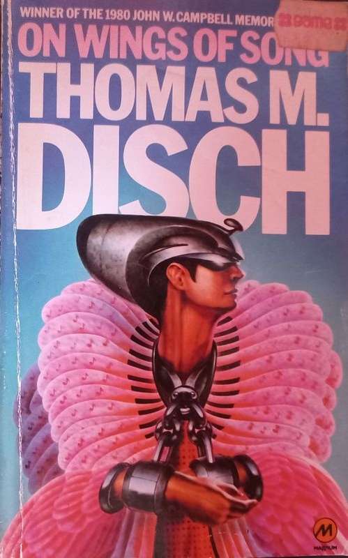 On Wings of Song - Thomas M. Disch - Softcover - Science Fiction