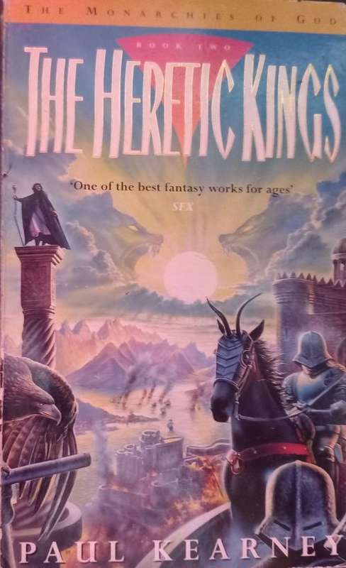 The Heretic Kings - The Monarchies of God 2 - Paul Kearney- Softcover - Fantasy