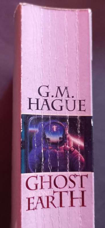 Ghost Beyond Earth - G.M. Hague - Softcover - Horror
