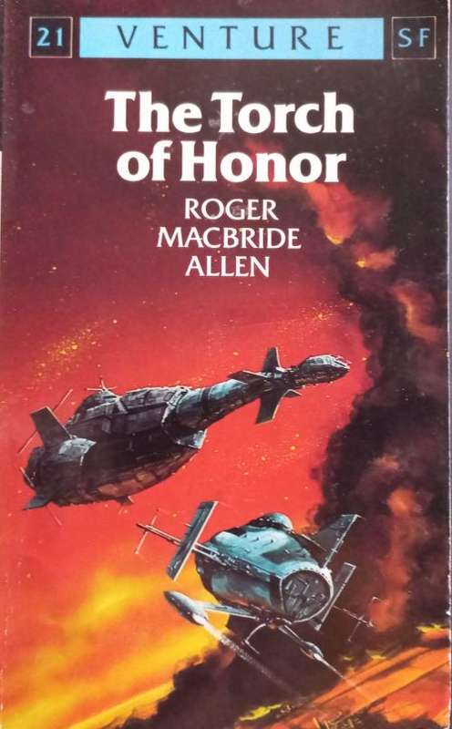 The Torch of Honour - Roger MacBride Allen - Softcover - Science Fiction