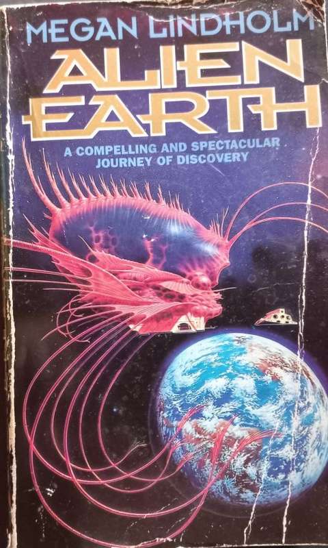 Alien Earth - Megan Lindholm - Softcover - Science Fiction