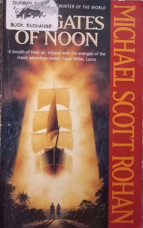 The Gates of Noon - Michael Scott Rohan - Softcover - Science Fiction