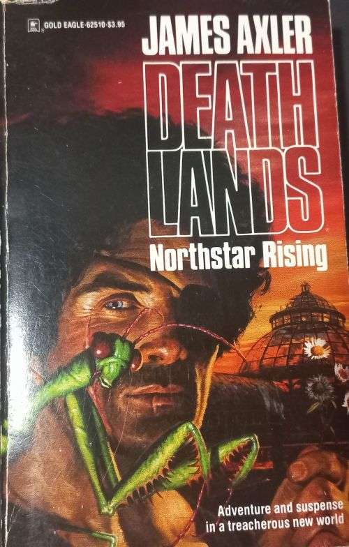 Death Lands - Northstar Rising - James Axler - Softcover - Science Fiction