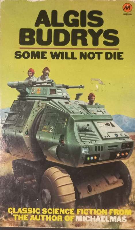 Some Will Not Die - Algis Budrys - Softcover - Vintage Science Fiction