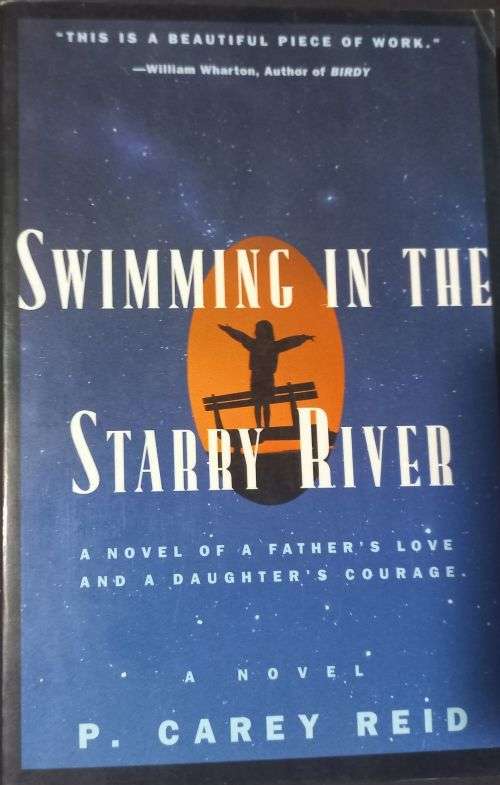 Swimming in the Starry River - P. Carey Reid -  Softcover - 374 pages