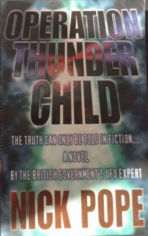 Operation Thunderchild - Nick Pope - Softcover - Science Fiction