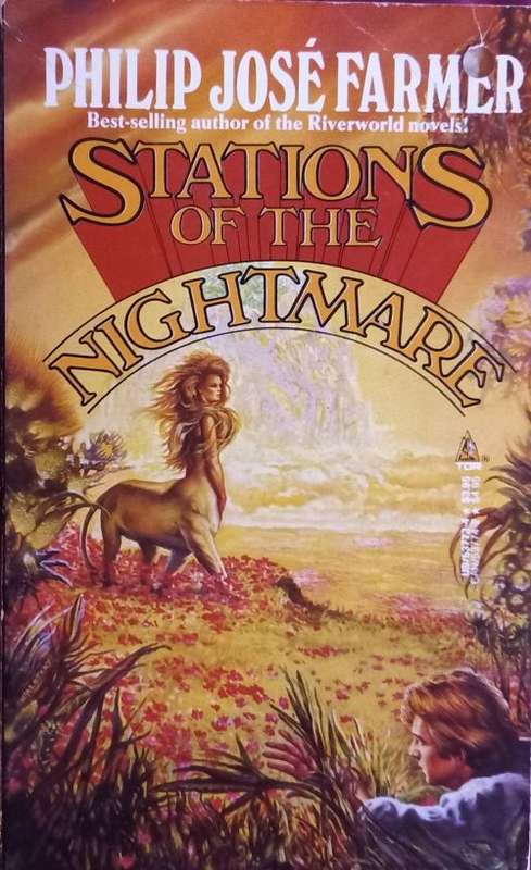 Stations of the Nightmare - Philip José Farmer - Softcover - Science Fiction