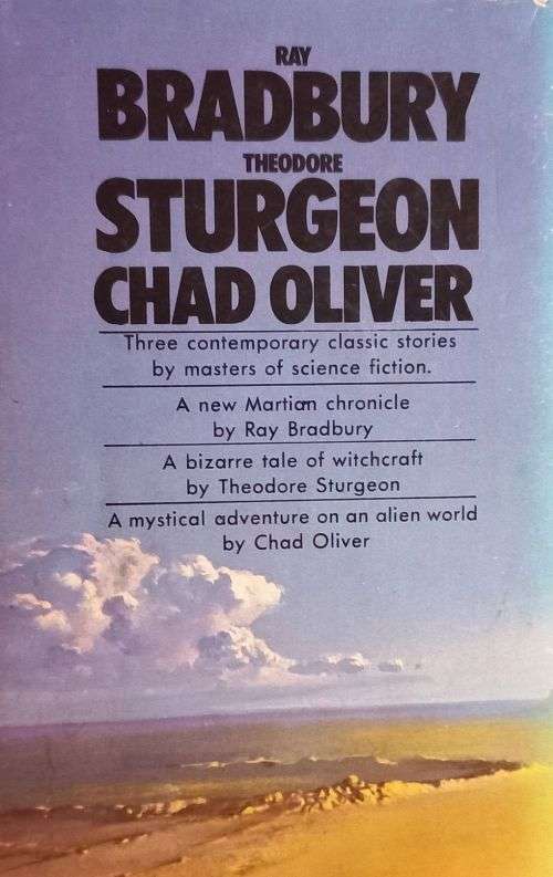 3 to the Highest Power - Bradbury, Sturgeon & Oliver- Softcover - Vintage Science Fiction